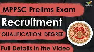 MPPSC State Service Prelims Exam Notification 2023 | Selection Process, Exam Pattern