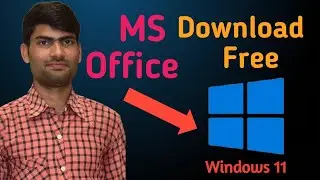 How to Download MS Office 2021 Free Genuine | Download MS Word, Excel & PowerPoint on Windows 11