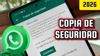 C&oacute;mo encontrar mi copia de seguridad en WhatsApp y restaurar 2026