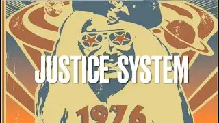 Justice System - Old Ways