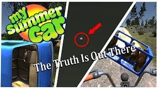 My Summer Car - UFO sighting and the millionaire money hunt begins!
