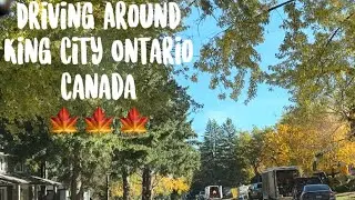 ONTARIO CANADA | DRIVING AROUND KING CITY ONTARIO CANADA | LBraceros#516