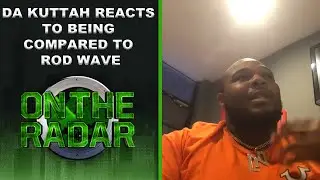 Da Kuttah Reacts To The Rod Wave Comparisons