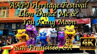 Lion Dance Me and You Kung Moon AAPI Heritage Festival 2023/San Francisco, CA