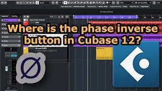 Cubase 12: How to invert the phase on an audio channel (phase-inverse button)