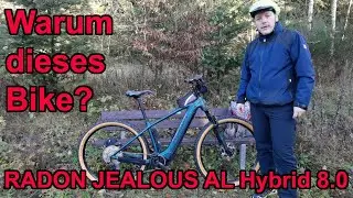 E-BIKE - Radon Jealous AL Hybrid 8.0 - 2020 - Warum ich dieses Bike gekauft habe...