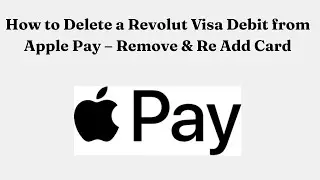 Как удалить дебетовую карту Revolut Visa из Apple Pay &mdash; удалить и добавить карту заново