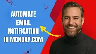 How to Automate Email Notifications in Monday com Fast and Easy!