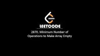 Leetcode : 2870 || Minimum Number of Operations to Make Array Empty || Brute Force & Optimized ||