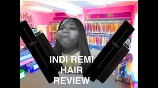 Обзор Indi Remi Virgin Hair