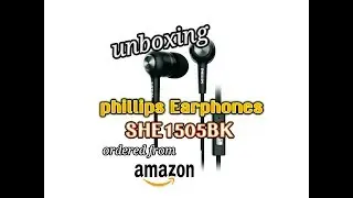 Unboxing Phillips earphones SHE1505BK (Black) | ordered from Amazon | budget earphones under 400₹