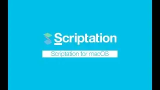 Scriptation for macOS