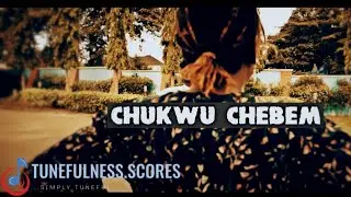 ~CHUKWU CHEBE M~ || Composed by Ndudirim Nwachukwu || Demonstration Video ‎@obiblomusic 