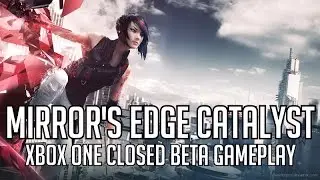 FIRST 20 MIntues of Mirror's Edge Catalyst Closed Beta Gameplay (Xbox One) HD