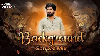 Vishal Hapor  || BACKGROUND || New Attitude Song  ||  Ganpat Mix || DJ JAYDIP 