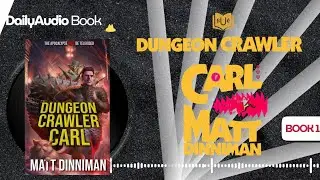 Dungeon Crawler Carl Book 1 by Matt Dinniman | Audiobook | Book Summary in English #audiobook