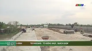 T&acirc;y Đ&ocirc; bridge to open to traffic on the occasion of the traditional Tết| Cần Thơ News