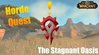 The Stagnant Oasis (Quest) - World of Warcraft