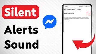 How To Silent Messenger Notification Sound (Updated)
