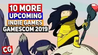 10 MORE Upcoming Indie Games - Gamescom 2019
