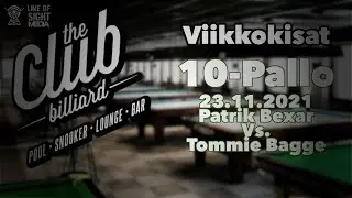 Patrik Bexar Vs  Tommie Bagge The Club Viikkokisat 23 11 2021 10 Pallo H&auml;vinneiden Kierros 3
