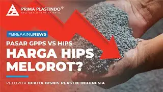 BREAKING NEWS | Update Info Bahan Baku GPPS dan HIPS untuk September 2021!