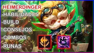 🔴GUIA DE HEIMERDINGER🔴Todo lo que tienes  que saber (HABILIDADES,RUNAS,CONSEJOS,BUILD,COMBOS)