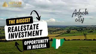 The Biggest Real Estate Opportunity in Nigeria