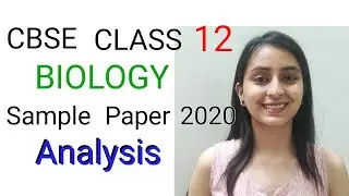 CBSE CLASS 12 | Sample Paper 2020 | Biology