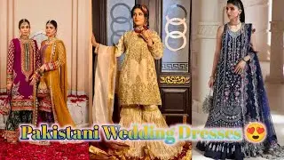 Pakistani Bridal Wedding Dress Designs💖 | Lehnga, Maxi & Sharara | Must Watch #pakistanifashion #fyp