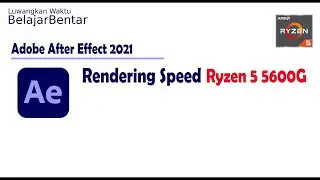 AMD Ryzen 5 5600G Vega 7, RAM 16 GB, Adobe After Effect 2021 Windows 11