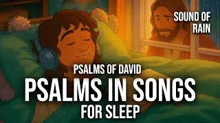 Psalms of David | Psalms in Songs for Sleep