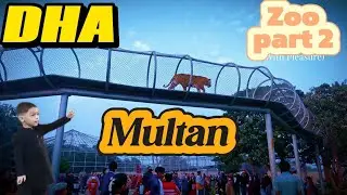 Multan zoo DHA 360 Zoo in Multan Pakistan  
