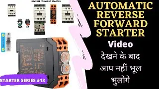 Reverse forward starter with on off delay timer (automatic starter)@wiringgyan