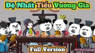 ( FULL VERSION ) Đệ Nhất Tiểu Vương Gia | Hà Nhân Xuyên Không | Hà Nhân Cartoon