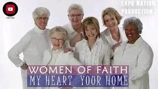 Women Of Faith - My Heart Your Home (official lyrical video) by EXPO NATION PRODUCTION