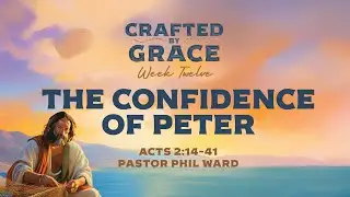 The Confidence of Peter | Phil Ward