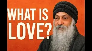 What is love really? Is love attachment, desire, or something deeper? OSHO