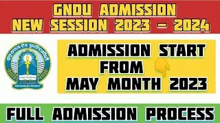 Gndu Admission New Session 2023 - 2024 || Gndu Amritsar Admission 2023 || Gndu Admission Process