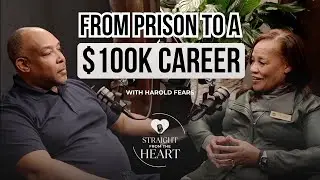From Prison to a $100K Career: How He Did It In Just 1 Year | Straight from the Heart Ep 12