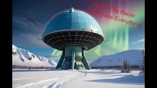 LRDR: The Radar That Sees Everything! | Next-Gen Missile Defense & Future Tech