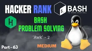 'Awk' - 2 | Hacker Rank Bash Problem solving #linux #opensource #bash #bashscripting