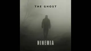 Ninemia-The Ghost