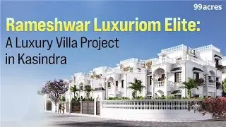 Rameshwar Luxuriom Elite, Kasindra: Полный обзор проекта