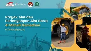 Proyek Alat dan Perlengkapan Alat Berat_Al Mahalli Ramadhan_TRPAB 25