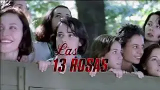 LAS TRECE ROSAS. Trailer