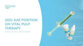 Tuesday Tips with Dr. Bill Waggoner: 2021 AAE Position on Vital Pulp Therapy