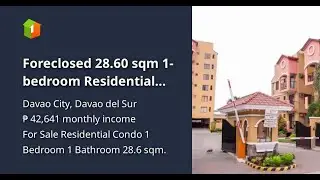 Foreclosed 28.60 sqm 1-bedroom Residential Condo For Sale in Davao City - PALMETTO PLACE
