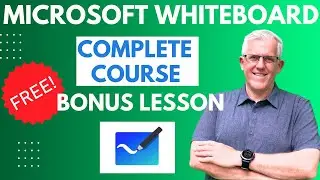 Using the Microsoft Whiteboard on Mobile Devices (Bonus Lesson)