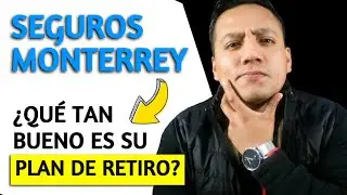Analizando el Plan de Retiro (Imagina Ser) de Seguros Monterrey | ¿Qué tan bueno es realmente?